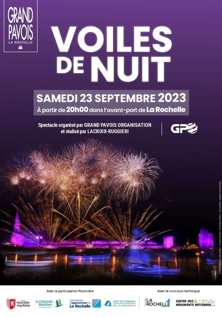 Sailing-Stream.fr ⚓ LE RETOUR DE « VOILES DE NUIT » ! pour Le Grand Pavois La Rochelle du 20 au 25 septembre 2023 ⚓ Voiliers